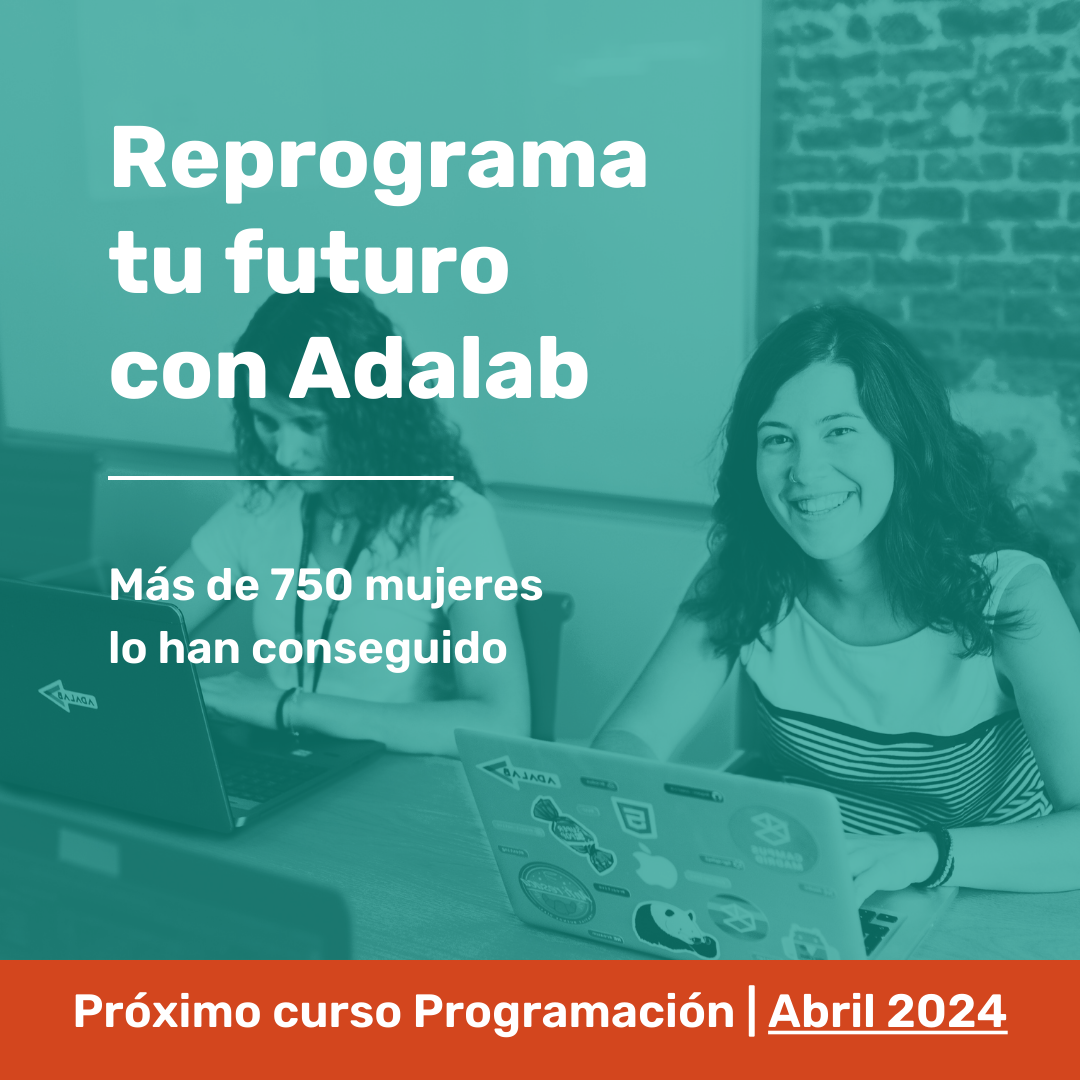 Reprograma tu futuro con Adalab