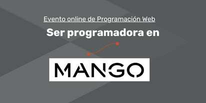 Programadoras en Mango.com